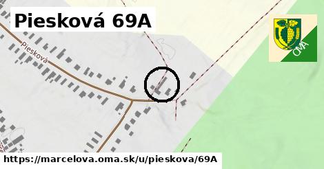 Piesková 69A, Marcelová