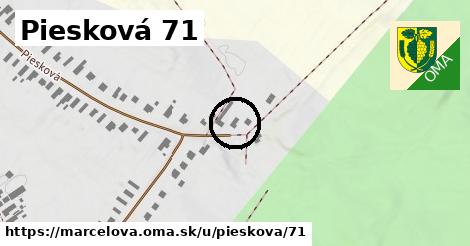 Piesková 71, Marcelová