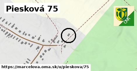 Piesková 75, Marcelová