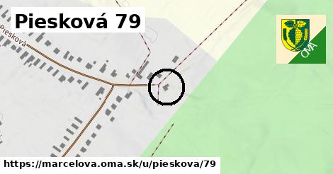 Piesková 79, Marcelová