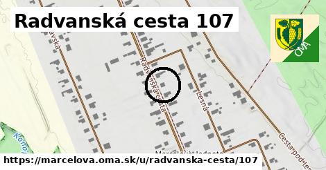 Radvanská cesta 107, Marcelová