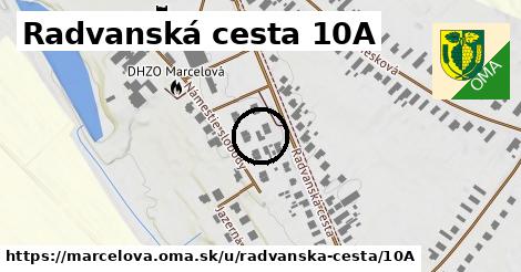 Radvanská cesta 10A, Marcelová