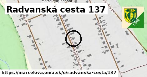 Radvanská cesta 137, Marcelová