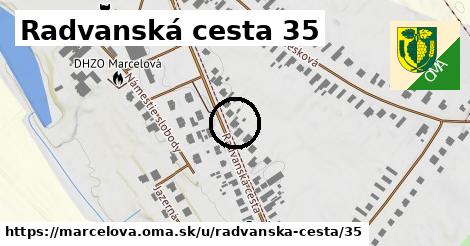 Radvanská cesta 35, Marcelová