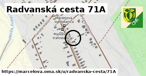 Radvanská cesta 71A, Marcelová