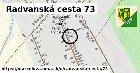 Radvanská cesta 73, Marcelová