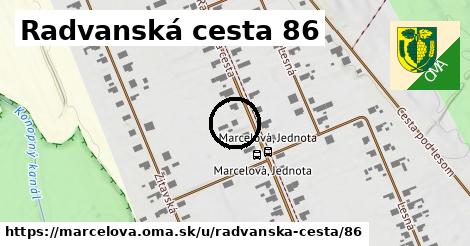 Radvanská cesta 86, Marcelová