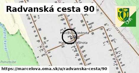 Radvanská cesta 90, Marcelová