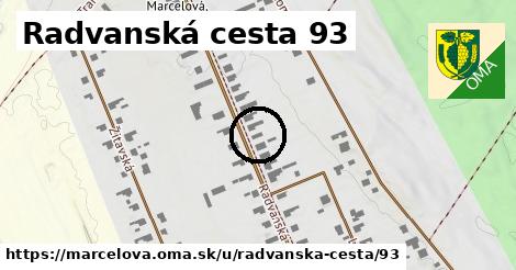 Radvanská cesta 93, Marcelová