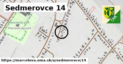 Sedmerovce 14, Marcelová