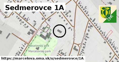 Sedmerovce 1A, Marcelová