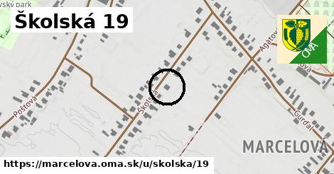 Školská 19, Marcelová