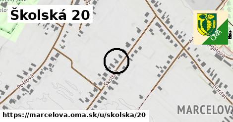 Školská 20, Marcelová