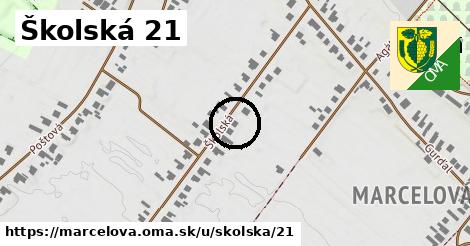 Školská 21, Marcelová