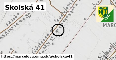 Školská 41, Marcelová