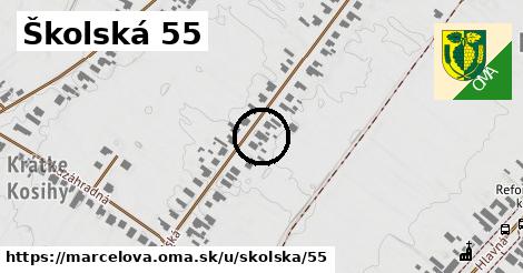 Školská 55, Marcelová