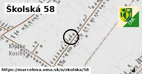 Školská 58, Marcelová