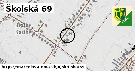 Školská 69, Marcelová