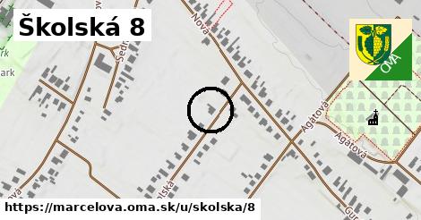 Školská 8, Marcelová