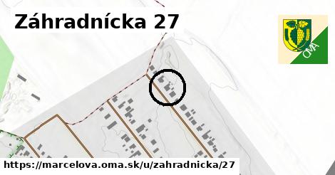 Záhradnícka 27, Marcelová