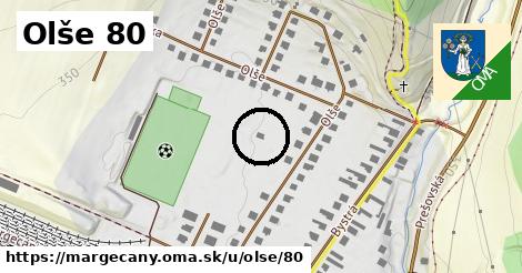 Olše 80, Margecany