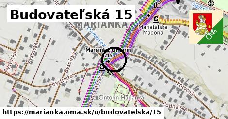 Budovateľská 15, Marianka