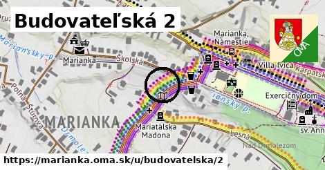 Budovateľská 2, Marianka