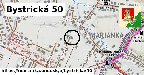 Bystrická 50, Marianka