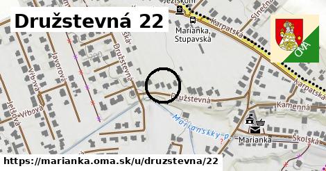 Družstevná 22, Marianka