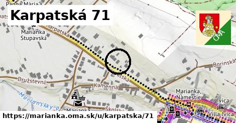 Karpatská 71, Marianka