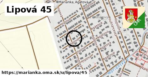 Lipová 45, Marianka