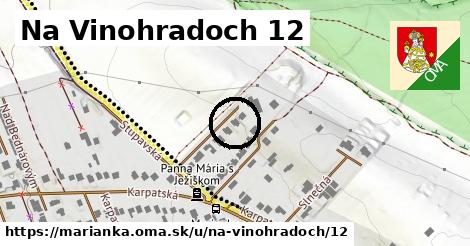 Na Vinohradoch 12, Marianka