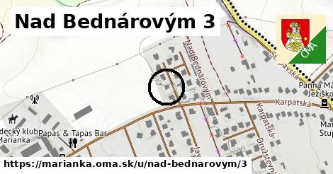 Nad Bednárovým 3, Marianka