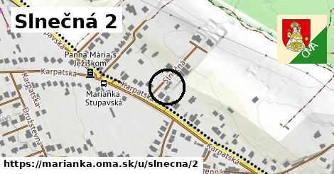 Slnečná 2, Marianka