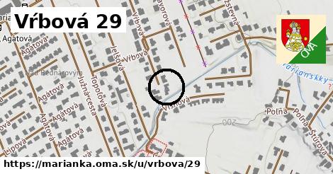 Vŕbová 29, Marianka