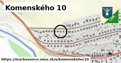 Komenského 10, Markušovce