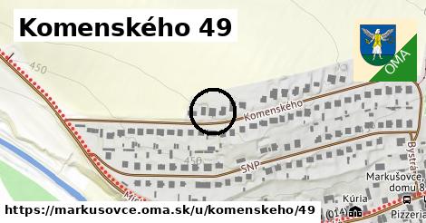 Komenského 49, Markušovce