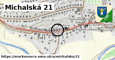 Michalská 21, Markušovce