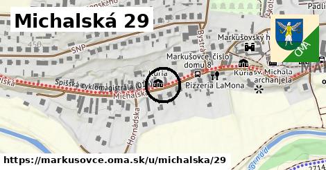 Michalská 29, Markušovce