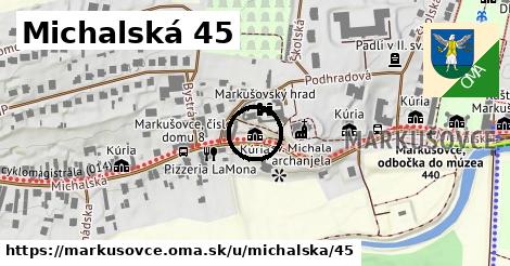 Michalská 45, Markušovce