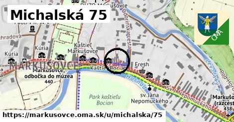 Michalská 75, Markušovce