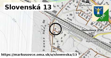 Slovenská 13, Markušovce