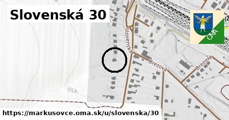 Slovenská 30, Markušovce