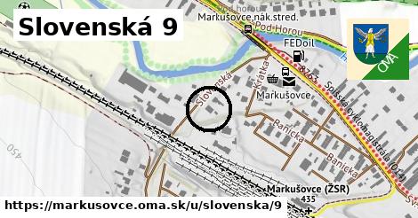 Slovenská 9, Markušovce