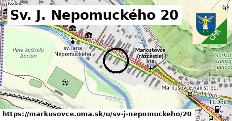 Sv. J. Nepomuckého 20, Markušovce