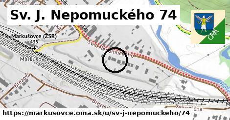 Sv. J. Nepomuckého 74, Markušovce