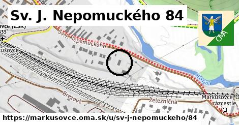 Sv. J. Nepomuckého 84, Markušovce