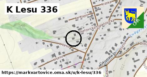 K Lesu 336, Markvartovice