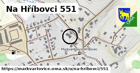 Na Hříbovci 551, Markvartovice