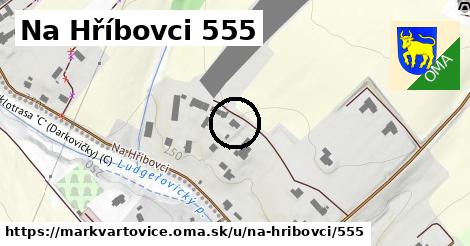 Na Hříbovci 555, Markvartovice